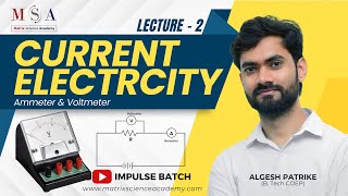 Ammeter amp Voltmeter l Current Electricity Lecture 3 l MHTCET  MATRIX SCIENCE ACADEMY l ALGESH SIR [upl. by Eetak]