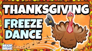 Thanksgiving Freeze Dance  Brain Break  GoNoodle  Just Dance [upl. by Vey]