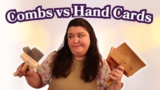 How to use Wool Combs and Hand Cards  Plus a Yarn Comparison [upl. by Boor]