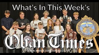 Whats in This Weeks Oban Times  19th June 2024 [upl. by Airt]