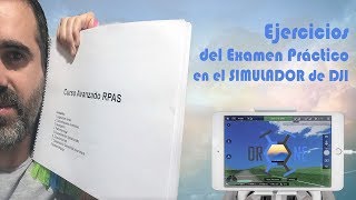 Ejercicios del examen practico de piloto de drones  Usando el simulador [upl. by Issim]