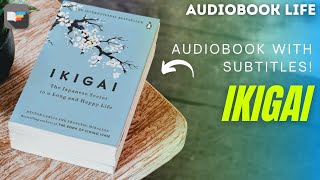 IKIGAI Audiobook  Full audiobook with Subtitles [upl. by Euqinue]