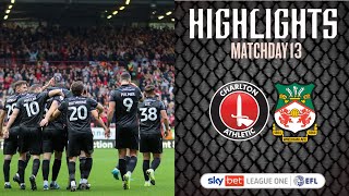 HIGHLIGHTS  Charlton Athletic vs Wrexham AFC [upl. by Savitt]