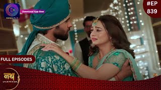 Nath Krishna Aur Gauri Ki Kahani  18 February 2024  Full Episode 839  Dangal TV [upl. by Lecroy]