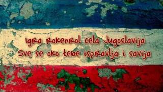 ELEKTRIČNI ORGAZAM Igra rokenrol cela Jugoslavija lyrics [upl. by Eyde11]