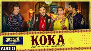 Koka Audio  Khandaani Shafakhana  Sonakshi S BadshahVarun S  Tanishk B Jasbir Jassi Dhvani B [upl. by Paolina7]