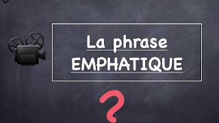 La phrase emphatique [upl. by Laius]