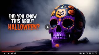 The Hidden History of Halloween Origins and Unveiled Symbolism [upl. by Kaylyn]