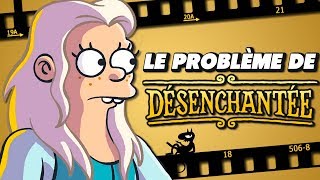 Le problème de DÉSENCHANTÉE 👸🍺 [upl. by Eceirehs657]