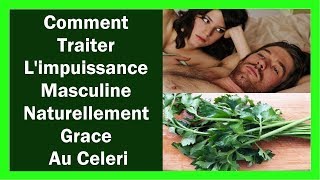 Comment soigner limpuissance masculine naturellement  Aphrodisiaque contre l impuissance [upl. by Alyam]