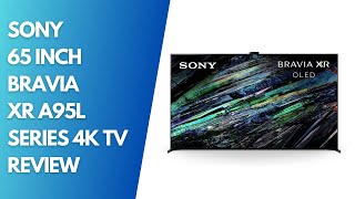 Review Sony 65 inch BRAVIA XR A95L Series 4K TV Review Stunning Visuals amp Smart Features [upl. by Chubb838]