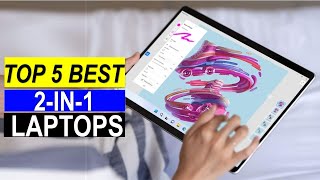 Best 2 in 1 Laptops of 2024  Top 5 2 in 1 Laptops You Con Buy Reviews [upl. by Aikahs]