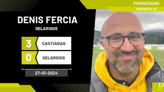 Denis Fercia DS Selargius 27012024  Diario Sportivo [upl. by Gney842]