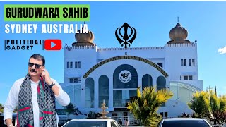 Gurudwara Sahib Glenwood Sydney  गुरुद्वारा साहिब ग्लेनवुड सिडनी  Political Gadget [upl. by Aihsital]