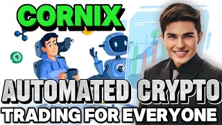 Cornix  Automated Crypto Trading For Everyone [upl. by Rena915]