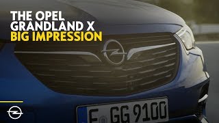 Opel Grandland X Make An Impression [upl. by Nedla]