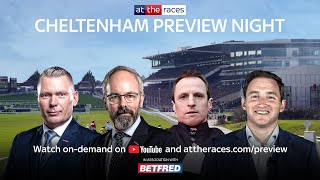 2024 Cheltenham Preview Show LIVE  attheracescom [upl. by Gore]