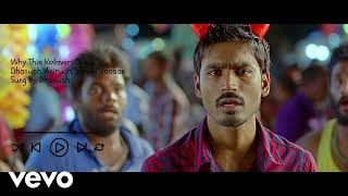 3  Why This Kolaveri Di  Dhanush Anirudh [upl. by Hermy]