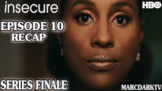 INSECURE SEASON 5 EPISODE 10 RECAP SERIES FINALE [upl. by Sands]