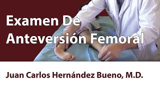 Examen De Anteversión Femoral [upl. by Carnahan]