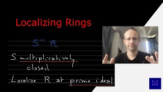 The Localization Of Rings [upl. by Pathe427]