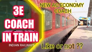 3E coach in Train  New AC economy coaches  Indian Railways [upl. by Nadeau]