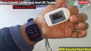 Noise Colorfit Caliber Next Level HR Accuracy testing  Pass or fail [upl. by Gerrard417]