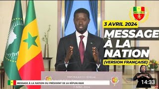 🔴MESSAGE À LA NATION DU PRÉSIDENT DE LA RÉPUBLIQUE SEM BASSIROU DIOMAYE FAYE – 03 AVRIL 2024 [upl. by Iek]