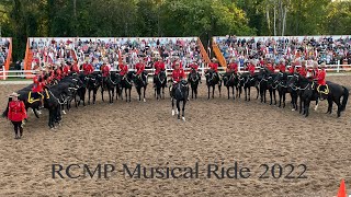 RCMP Musical Ride  August 27 2022 [upl. by Alleunamme374]