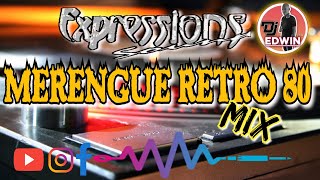 MERENGUE 01 RETRO 80  DJ EDWIN EL PRIMO  EXPRESSIONS DISCPLAY [upl. by Yerg]