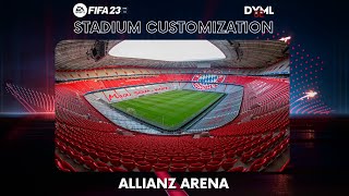 FIFA 23  ALLIANZ ARENA  BAYERN MUNCHEN  STADIUM CUSTOMIZATION [upl. by Epilihp]