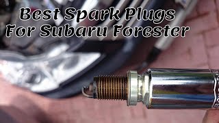 Best Spark Plugs For Subaru Forester  Top 5 Spark Plugs for 2020 [upl. by Godfree]