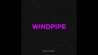 Kanye West  Windpipe REMASTERED DONDA 2 LEAK [upl. by Sema]