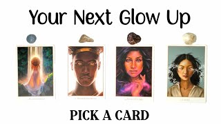 Pick A Card 💛 Your Next Glow Up 🌟 [upl. by Eng]