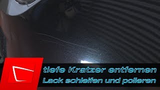 Tiefe Kratzer entfernen  Lack kneten  Lack schleifen  Auto polieren Anleitung Schleifblüten [upl. by Michaela]