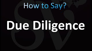 How to Pronounce Due Diligence correctly [upl. by Ruhtracm879]