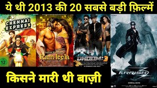 Top 20 Bollywood Movies Of 2013  With Budget and Box Office Collection  Hit Or flop  2013 movie [upl. by Ylicec]