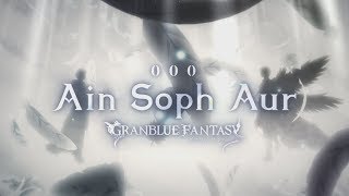 【グランブルーファンタジー】Ain Soph Aur ～GRANBLUE FANTASY～ MUSIC VIDEO [upl. by Anauqes]