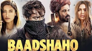 Badshaho 2017 movie Ajay Devgn Lleana DCruz and Emraan Hashmi Facts and Review [upl. by Dorcia260]