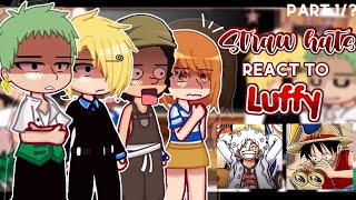 — Past Straw hats React to LuffyJoyboy🍖  One piece💐✨ [upl. by Yesdnyl]