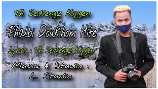 PHALBI DOUKHOM HITE  TH SEIKENGZ KIPGEN  Audio Music [upl. by Nanni896]