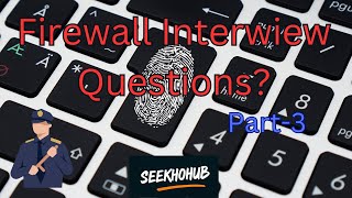 Firewall Interview Questions Part 3 Hindi [upl. by Destinee]