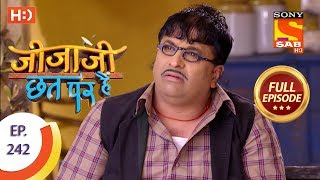 Jijaji Chhat Per Hai  Ep 242  Full Episode  7th December 2018 [upl. by Dorrej575]