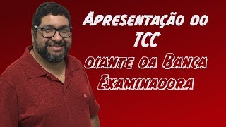 Apresentação do TCC diante da Banca Examinadora [upl. by Nilknarf]