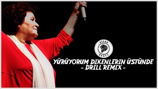 YÜRÜYORUM DIKENLERIN ÜSTÜNDE  DRILL REMIX  AslanBeatz [upl. by Ymmit997]