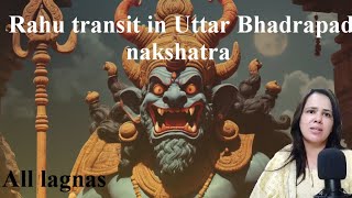 Transit of Rahu in Uttara bhadrapada Nakshatra 7th July [upl. by Maag381]