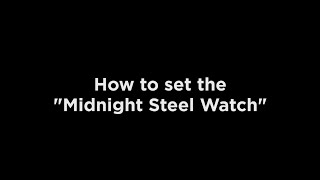 Setting your Stauer Midnight Steel watch [upl. by Attener]