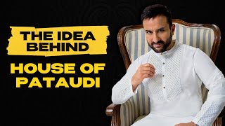 Saif Ali Khan on the Inspiration Behind House of Pataudi [upl. by Gnohc]