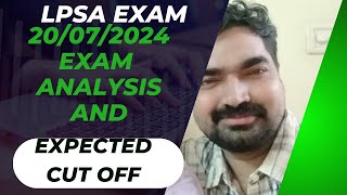 LPSA  Exam Analysis amp Expected Cut Off 20072024  Sreeram Bhasis [upl. by Dorin]