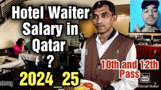 Hotel Waiter Job in QatarSalary Requirementsand More [upl. by Durman330]